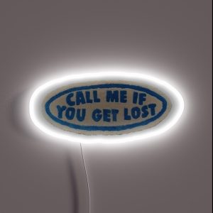 Call Me If You Get Lost RGB Neon Sign