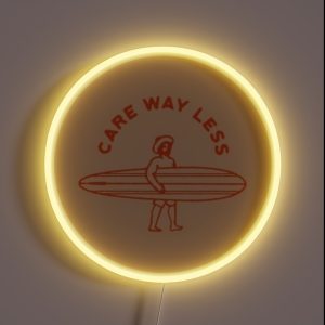 Care Way Less Surfer RGB Neon Sign