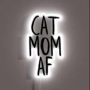 Cat Mom Af RGB Neon Sign Cat Mom Af RGB Neon Sign
