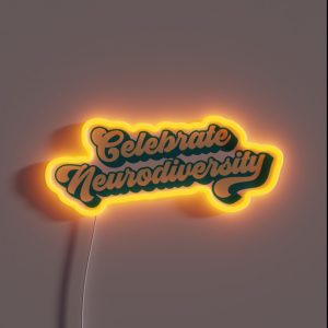 Celebrate Neurodiversity Retro 70s Style RGB Neon Sign
