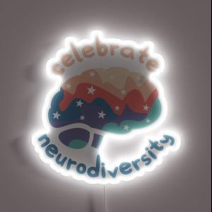 Celebrate Neurodiversity RGB Neon Sign