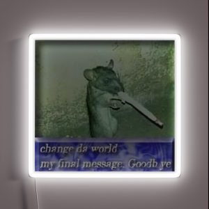 Change Da World My Final Message Goodb Ye RGB Neon Sign