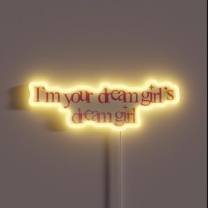 Chappell Roan Im Your Dream Girls Dream Girl RGB Neon Sign Chappell Roan Im Your Dream Girls Dream Girl RGB Neon Sign