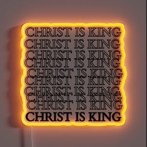 CHRIST IS KING RGB Neon Sign