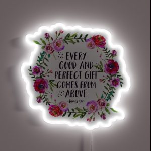 Christian Quote James 1 17 RGB Neon Sign