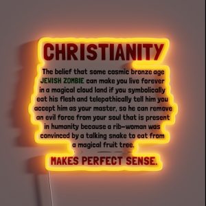 Christianity Makes Perfect Sense RGB Neon Sign Christianity Makes Perfect Sense RGB Neon Sign