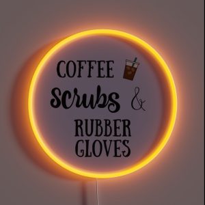 Coffee Scrubs And Rubber Gloves RGB Neon Sign