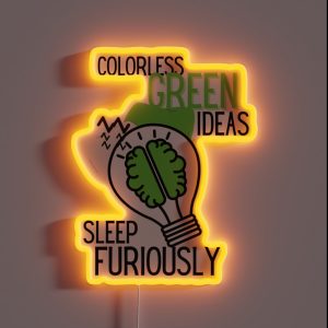 Colorless Green Ideas Sleep Furiosly RGB Neon Sign Colorless Green Ideas Sleep Furiosly RGB Neon Sign
