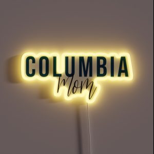Columbia Mom RGB Neon Sign