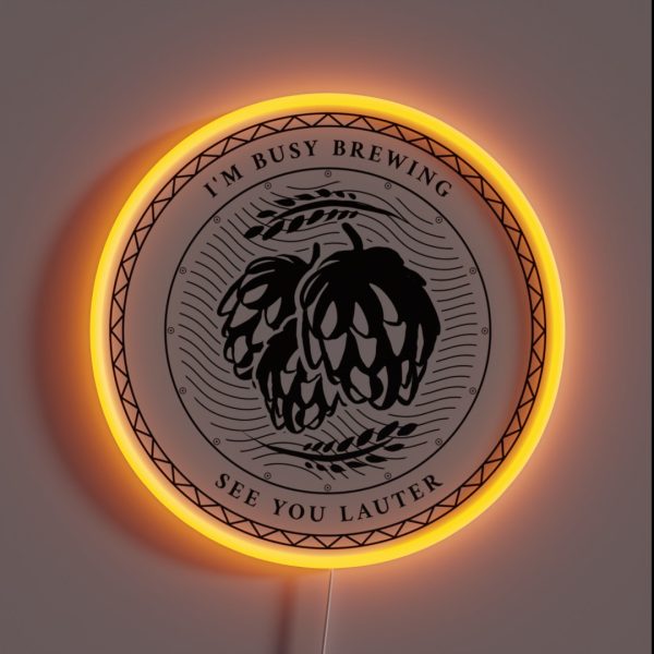 Copy Of Homebrewing Funny Slogan RGB Neon Sign