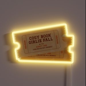 Cosy Book Girlie Fall Ticket RGB Neon Sign
