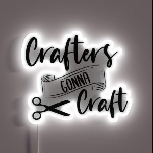 Crafters Gonna Craft RGB Neon Sign