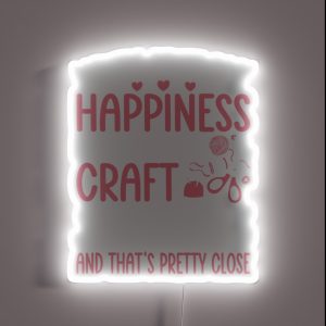 Crafting Crafter Can T Buy Happiness Can Buy Craft Supplies RGB Neon Sign