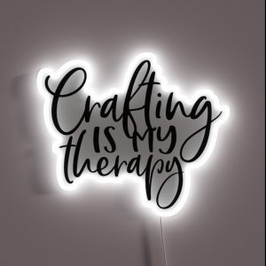Crafting Is My Therapy RGB Neon Sign