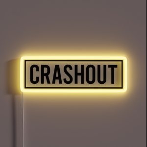 Crashout Crash Out RGB Neon Sign Crashout Crash Out RGB Neon Sign
