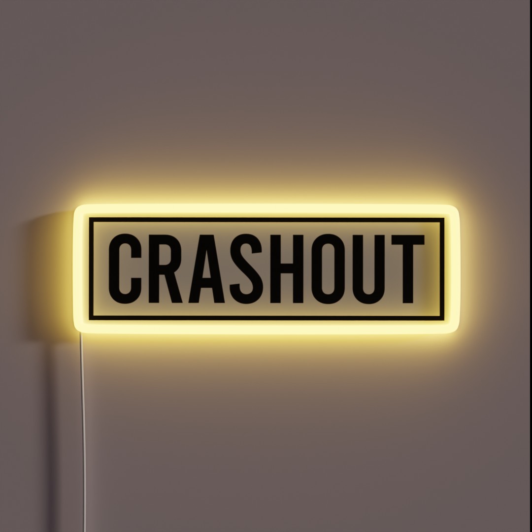 Crashout Crash Out RGB Neon Sign Crashout Crash Out RGB Neon Sign