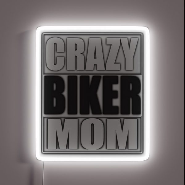 Crazy Biker Mom Funny Gift RGB Neon Sign