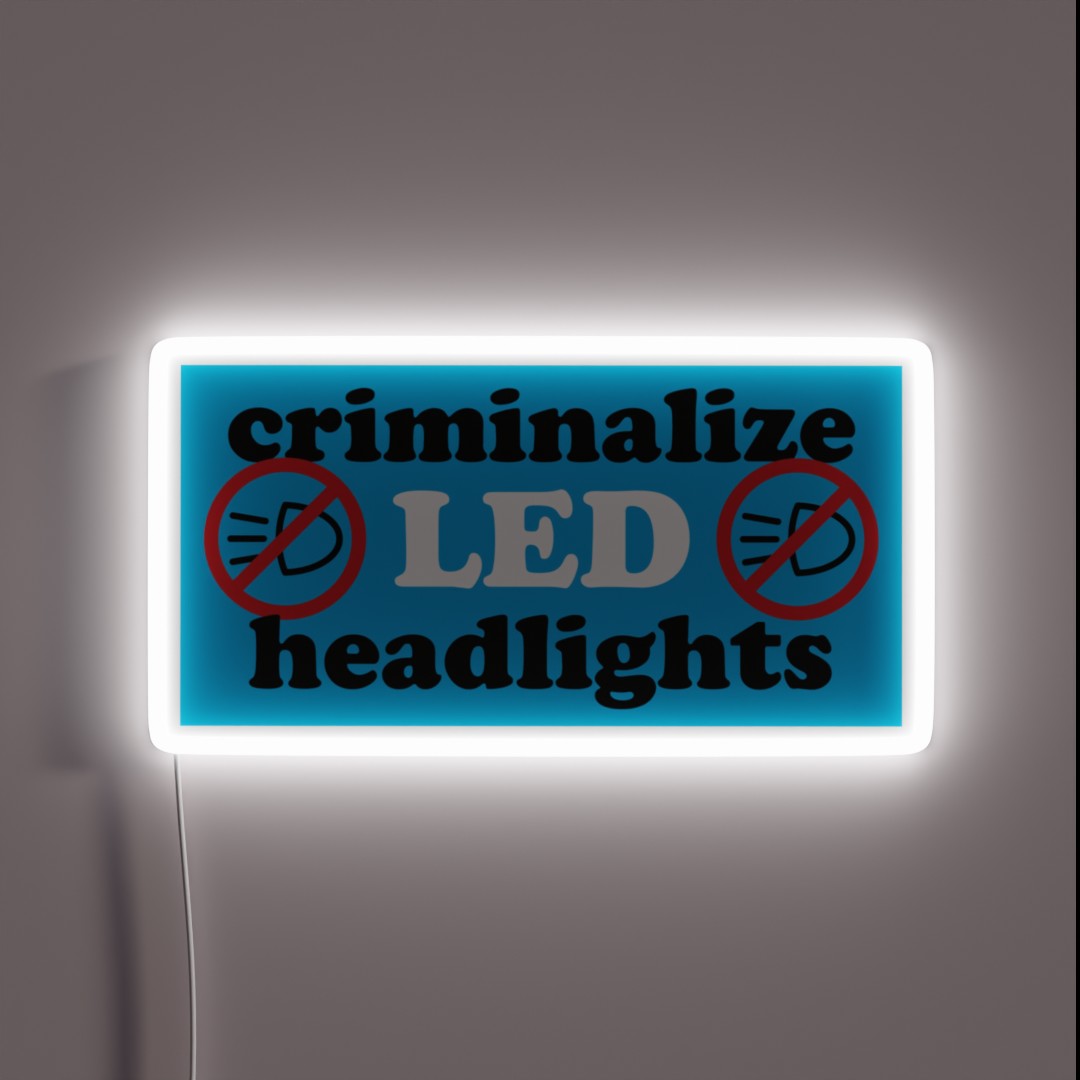 Criminalize LED Headlights RGB Neon Sign Criminalize LED Headlights RGB Neon Sign