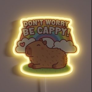 Cute Capybara And Rainbow Don T Worry Be Cappy RGB Neon Sign Cute Capybara And Rainbow Don T Worry Be Cappy RGB Neon Sign