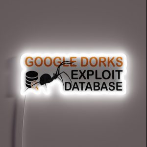 Cyber Security Ethical Hacker Google Dorks Exploit Database W RGB Neon Sign Cyber Security Ethical Hacker Google Dorks Exploit Database W RGB Neon Sign