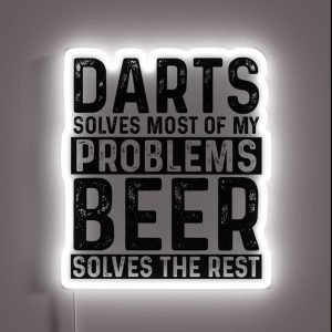 Darts Solves Most Of My Problems Beer Solves The Rest RGB Neon Sign