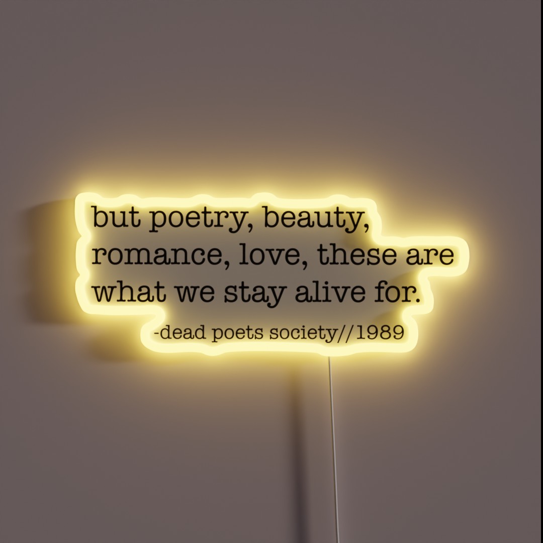 Dead Poets Society RGB Neon Sign Dead Poets Society RGB Neon Sign