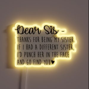 Dear Sis RGB Neon Sign Dear Sis RGB Neon Sign