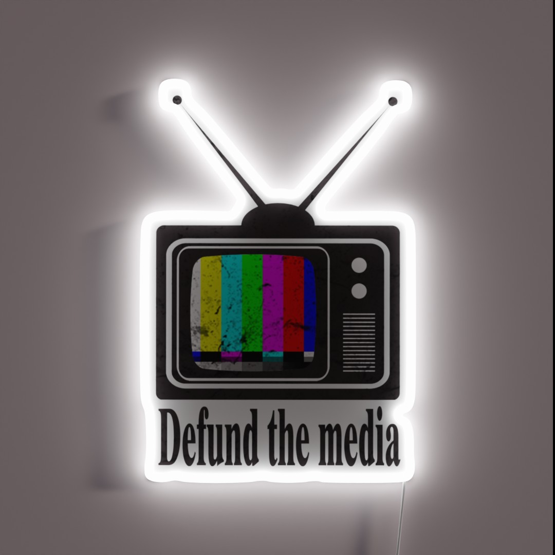 Defund The Media 2020 RGB Neon Sign Defund The Media 2020 RGB Neon Sign