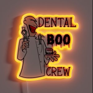 Dental Boo Crew RGB Neon Sign