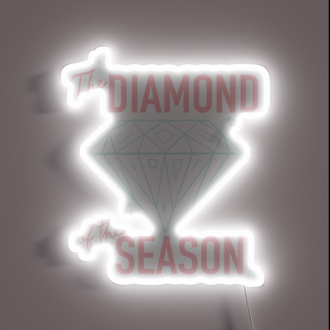 Diamond Of The Season RGB Neon Sign Diamond Of The Season RGB Neon Sign