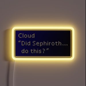 Did Sephiroth Do This Cloud Strife Dialogue Box RGB Neon Sign