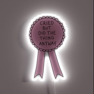 Did The Thing Anyway Pink RGB Neon Sign