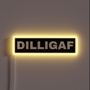 DILLIGAF Black And White Banner RGB Neon Sign