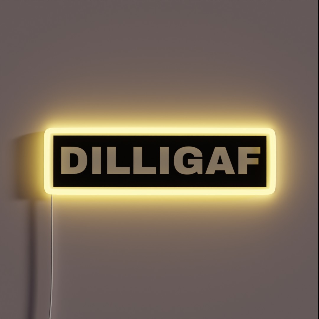 DILLIGAF Black And White Banner RGB Neon Sign DILLIGAF Black And White Banner RGB Neon Sign