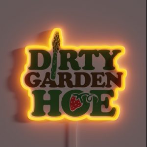 Dirty Garden HOE RGB Neon Sign
