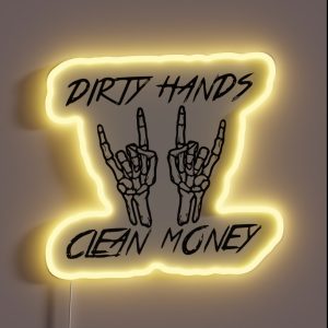 Dirty Hands Clean Money Skeleton Hand Funny Hardhat RGB Neon Sign Dirty Hands Clean Money Skeleton Hand Funny Hardhat RGB Neon Sign