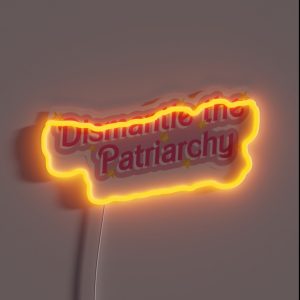 Dismantle The Patriarchy RGB Neon Sign
