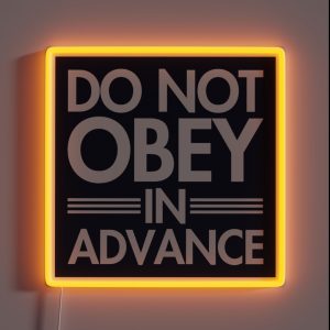 Do NOT Obey In Advance White Om Blue RGB Neon Sign
