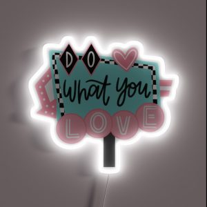 Do What You Love 50s Diner Sign RGB Neon Sign