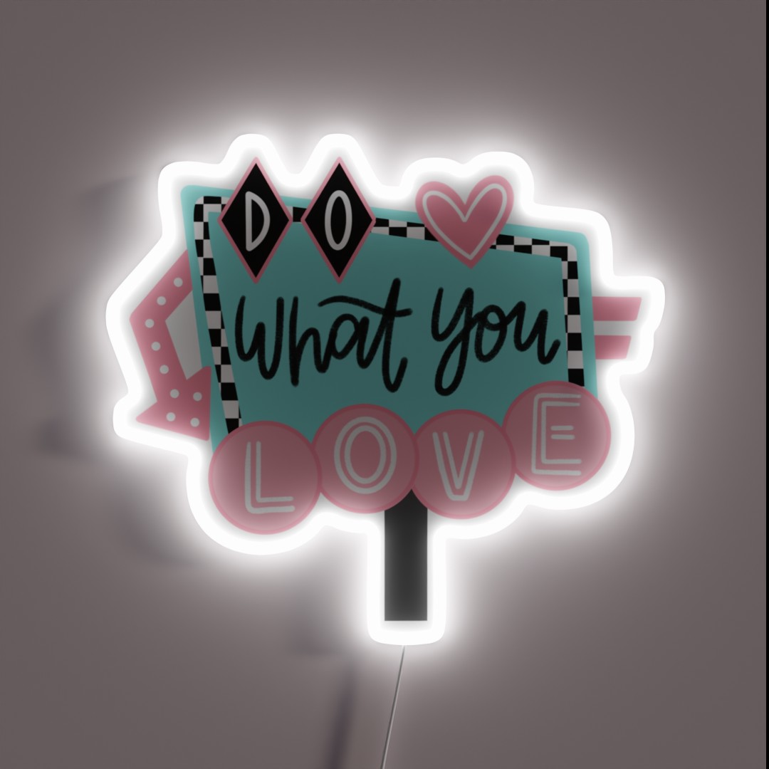 Do What You Love 50s Diner Sign RGB Neon Sign Do What You Love 50s Diner Sign RGB Neon Sign