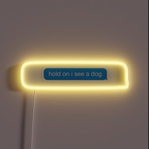 Dog Distraction RGB Neon Sign