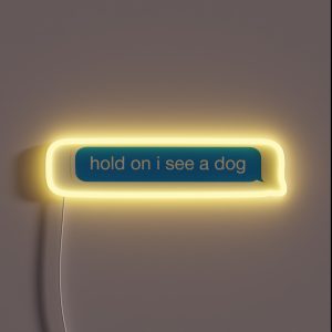 Dog Distraction RGB Neon Sign