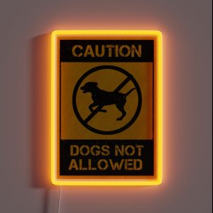 Dogs Not Allowed Caution RGB Neon Sign Dogs Not Allowed Caution RGB Neon Sign