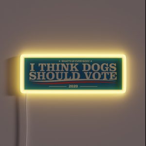 Dogs Political Campaign 2020 RGB Neon Sign