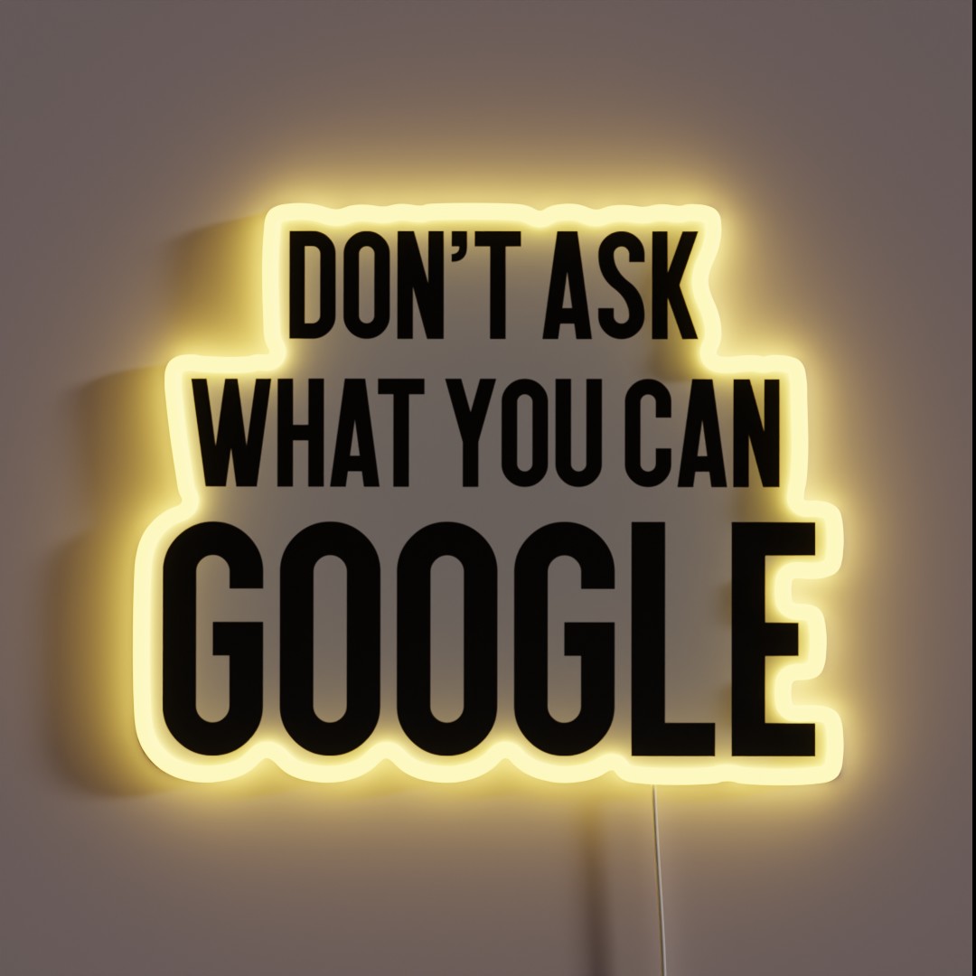 Don T Ask RGB Neon Sign Don T Ask RGB Neon Sign