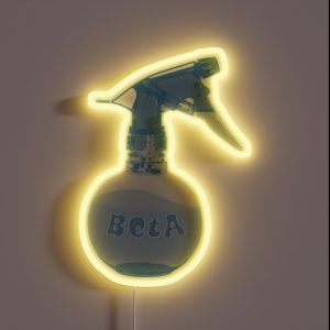 Don T Be A Beta Sprayer RGB Neon Sign