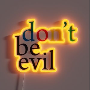 Don T Be Evil RGB Neon Sign