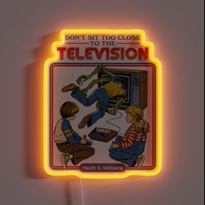 Don T Sit Too Close RGB Neon Sign Don T Sit Too Close RGB Neon Sign