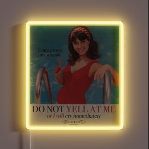 Don T Yell At Me RGB Neon Sign Don T Yell At Me RGB Neon Sign