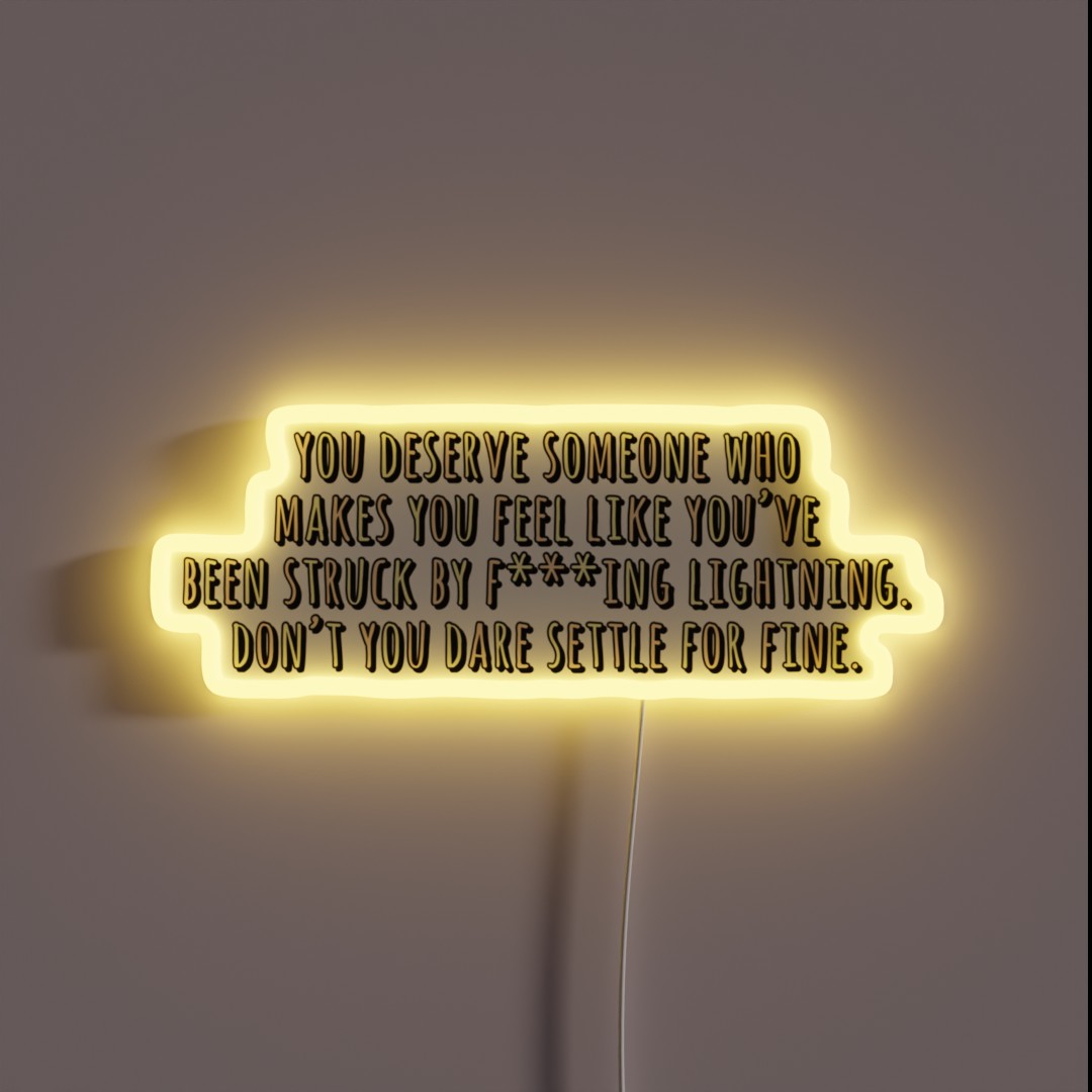 Don T You Dare Settle For Fine RGB Neon Sign Don T You Dare Settle For Fine RGB Neon Sign